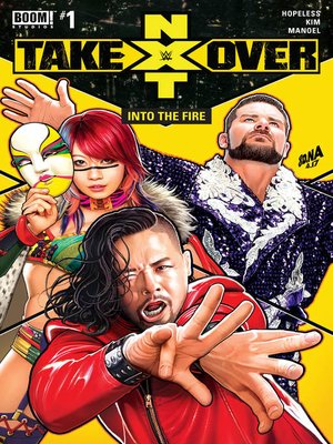 cover image of WWE: NXT Takeover: Into the Fire